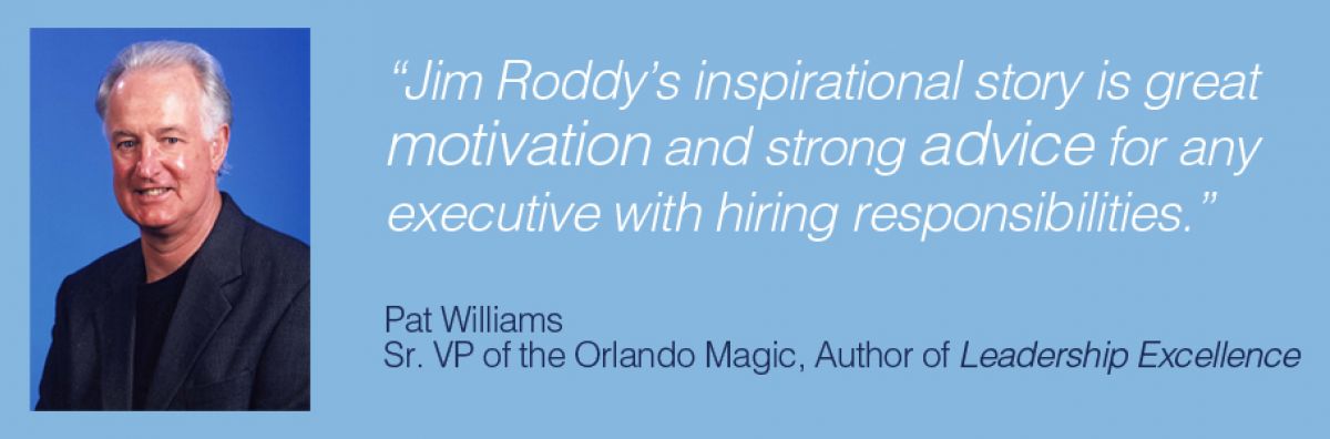 Pat Williams of the Orlando Magic gives his review of the book Hire Like You Just Beat Cancer