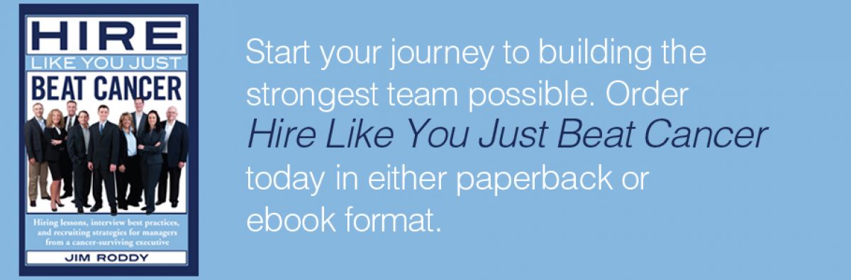 order the book Hire Like You Just Beat Cancer